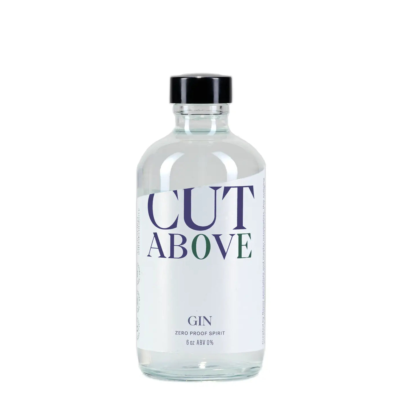 Clear 6-oz bottle labeled “Cut Above Gin, Zero Proof Spirit,” clear liquid with black cap