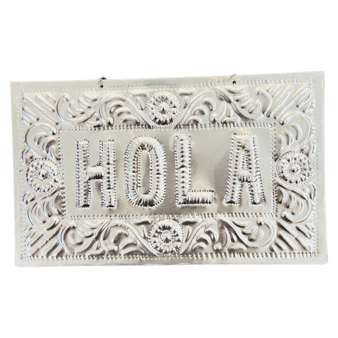 Hammered Aluminum Sign - Hola silver tin made in France