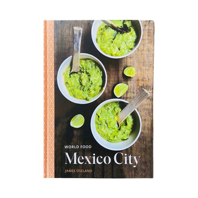 World Food - Mexico City Kitchen Cookbook cover