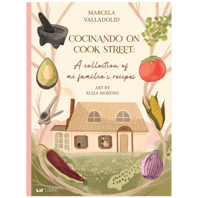 Signed Copies of Cocinando On Cook Street: A Collection Of Mi Familia's Recipes book front cover